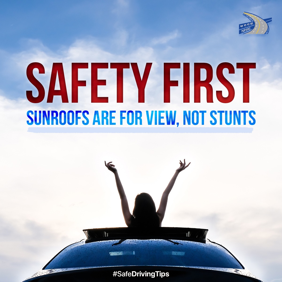 NHAI_Official's tweet image. Sunroofs are designed to enhance driving experience by offering scenic views and natural ventilation. Engaging in sunroof stunts while driving is dangerous and poses serious risks. Stay seated and keep your seatbelt fastened! #NHAI #SafeDrivingTips