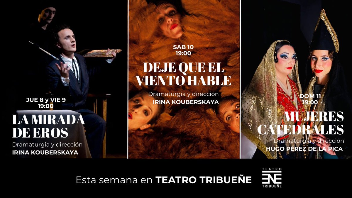 Esta semana en #TeatroTribueñe:

- El jueves 8 y viernes 9 a las 20:00, LA MIRADA DE EROS.
- El sábado 10 a las 19:00, DEJE QUE EL VIENTO HABLE.
- El domingo 11 a las 19:00, MUJERES CATEDRALES.

🎟️ Entradas en: tribue.shop.secutix.com/content