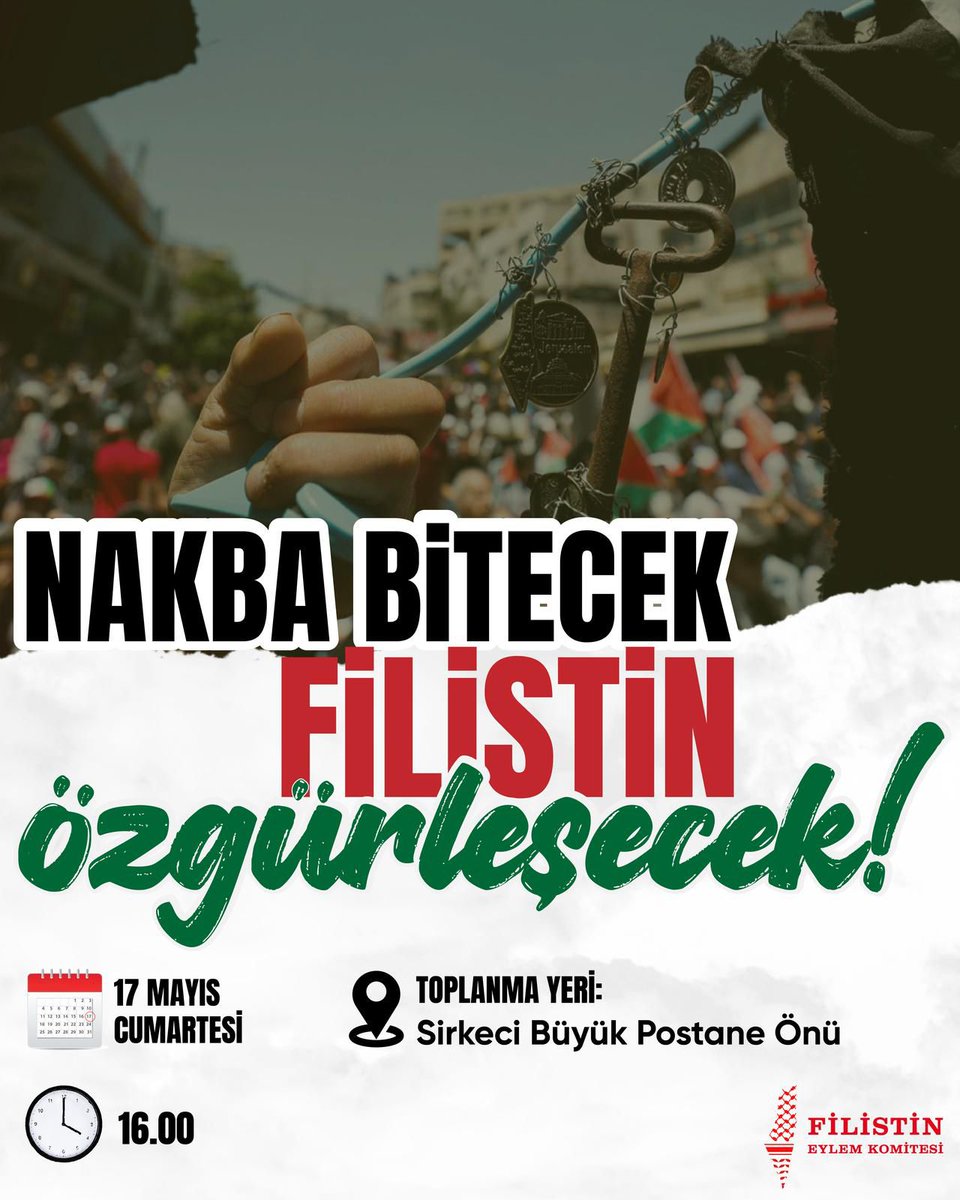 🇵🇸 17 Mayıs Cumartesi 

Nakba’nın 77. yılında, soykırımcı İsrail ve emperyalist müttefiklerine karşı özgürlük mücadelesi veren Filistin halkının sesini İstanbul sokaklarına taşıyoruz.

#Nakba77
#NakbaBitecek