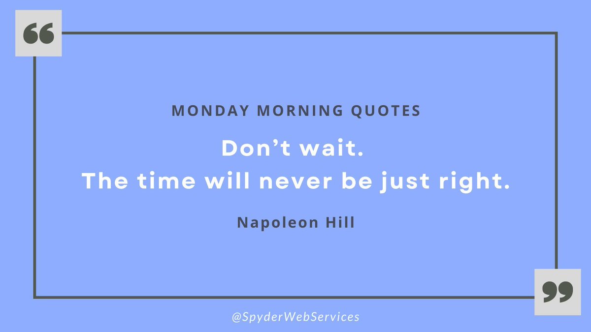 SpyderWebServ's tweet photo. Don't let perfectionism hold you back. If you've been contemplating a new business idea, make this the week you take the first step.
MondayMotivation #MondayMorningQuotes #MotivationalQuotes #InspirationalQuotes #MotivationMonday #Entrepreneurs #NapoleonHill #NapoleonHillQuotes https://t.co/qHFisrR1QZ