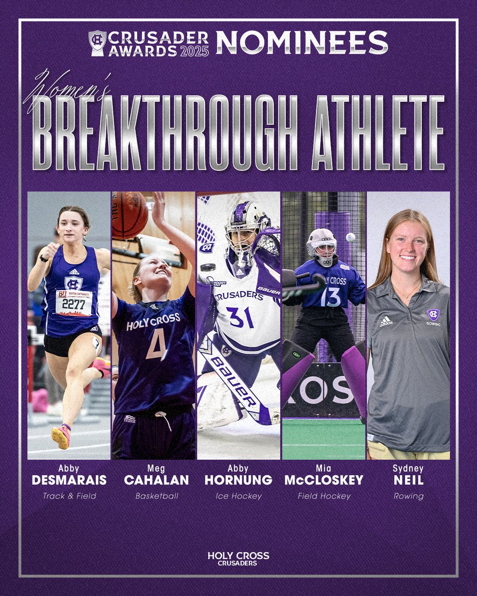 Holy Cross Athletics (@goholycross) on Twitter photo This has been an unforgettable year for these women and they are all up for Women's Breakthrough Athlete of the Year!
◈ Meg Cahalan, <a href="/HCrossWBB/">Holy Cross Women's Basketball</a>
◈ Abby Desmarais, <a href="/HCrossTFXC/">Holy Cross T&F & XC</a>
◈ Abby Hornung, <a href="/HCrossWHockey/">Holy Cross Women's Hockey</a>
◈ Mia McCloskey, <a href="/HCrossFH/">Holy Cross FH</a>
◈ Sydney Neil, <a href="/HCrossWRowing/">Holy Cross W. Rowing</a>
#GoCrossGo This has been an unforgettable year for these women and they are all up for Women's Breakthrough Athlete of the Year!
◈ Meg Cahalan, <a href="/HCrossWBB/">Holy Cross Women's Basketball</a>
◈ Abby Desmarais, <a href="/HCrossTFXC/">Holy Cross T&F & XC</a>
◈ Abby Hornung, <a href="/HCrossWHockey/">Holy Cross Women's Hockey</a>
◈ Mia McCloskey, <a href="/HCrossFH/">Holy Cross FH</a>
◈ Sydney Neil, <a href="/HCrossWRowing/">Holy Cross W. Rowing</a>
#GoCrossGo