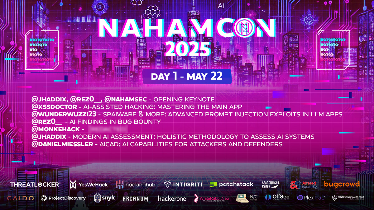 NahamSec's tweet image. 🎉 Hyped for #NahamCon2025!

✨ Day 1: Full AI x Offensive Security track with
 @jhaddix, @rez0__ , @DanielMiessler,@wunderwuzzi23, @monkehack, @xssdoctor.

Details: NahamCon.com

#InfoSec #bugbounty #CyberSecurity