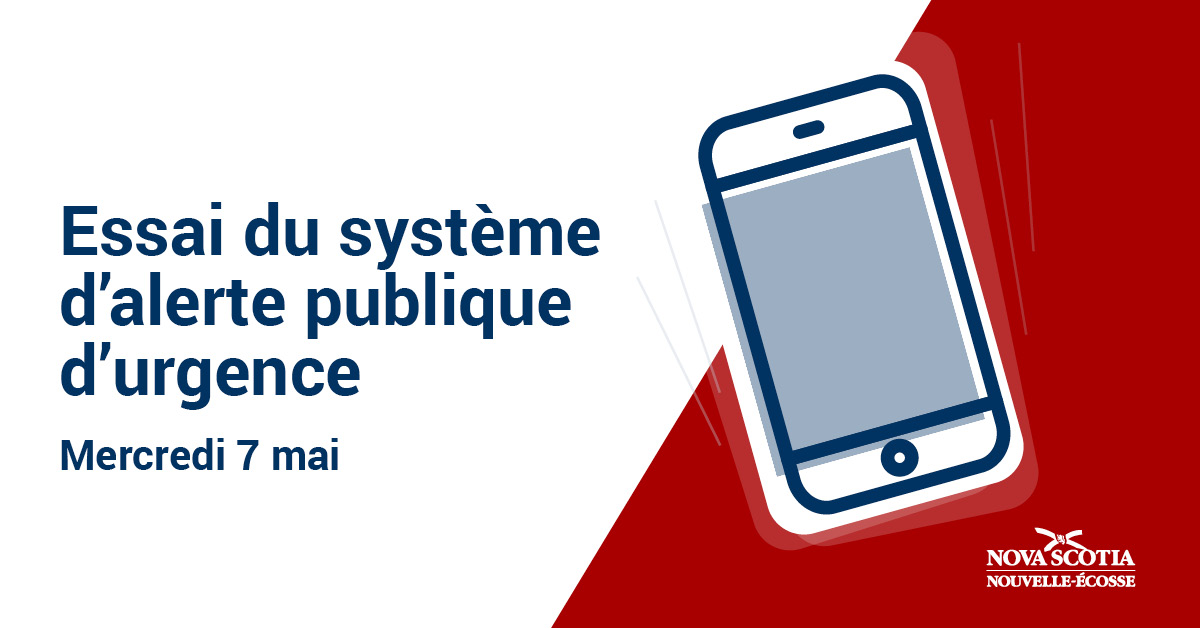 Nous ferons l’essai du système d’alerte d’urgence le 7 mai 2025 à 13 h 55. 

Un message sera diffusé à la télévision, à la radio et sur les téléphones cellulaires. Consultez le site Web enalerte.ca pour obtenir plus d’informations. 
#EnAlerte