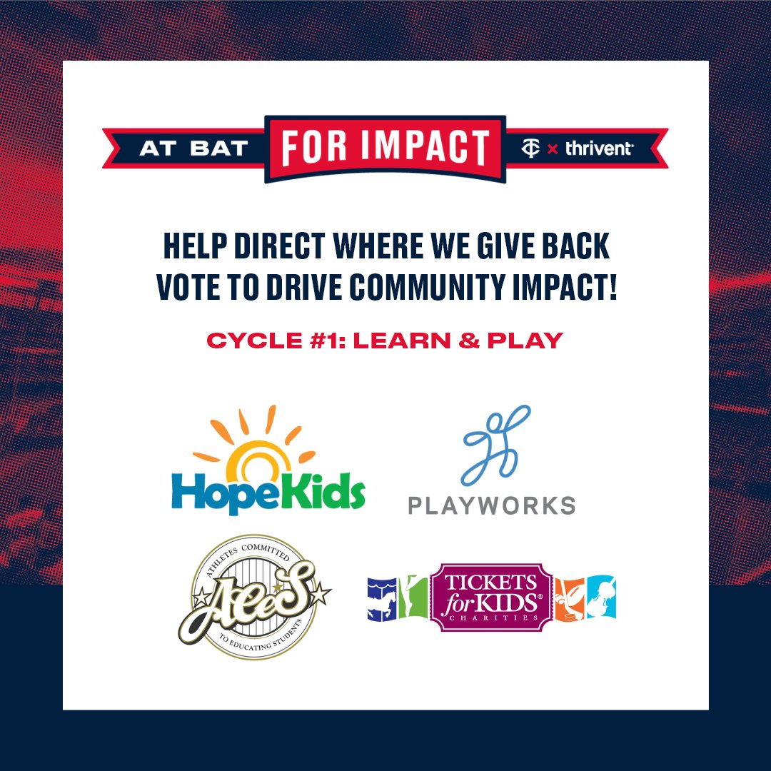 All season long we're teaming up with <a href="/Thrivent/">Thrivent</a> to support local nonprofits doing amazing work to empower youth in our community!

Vote now (and once a day!) to help direct funds among featured nonprofits and learn about the powerful work they do here: twins.com/atbatforimpact