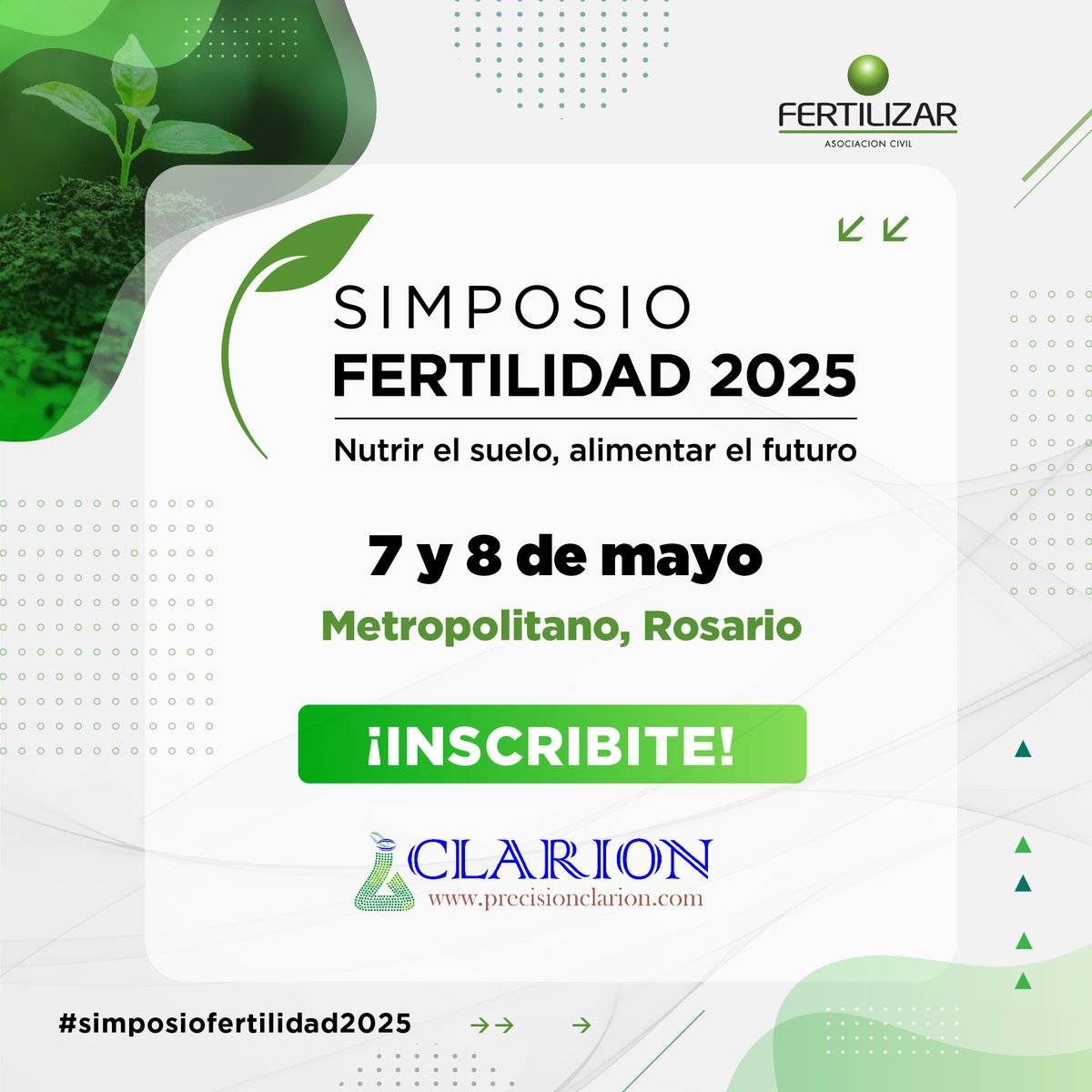 -𝐓𝐫𝐚𝐛𝐚𝐣𝐚𝐫 𝐜𝐨𝐧 𝐩𝐫𝐞𝐜𝐢𝐬𝐢ó𝐧 𝐦𝐞𝐣𝐨𝐫𝐚 𝐥𝐚 𝐟𝐞𝐫𝐭𝐢𝐥𝐢𝐳𝐚𝐜𝐢ó𝐧- 

👉🏻Todo lo nuevo en agricultura de precisión y uso de imágenes, bases de datos y robótica👈🏻
📍 Dónde: Rosario
⏰ Cuándo: 7 y 8 de mayo

🎟 Inscribite en fertilizar.org.ar