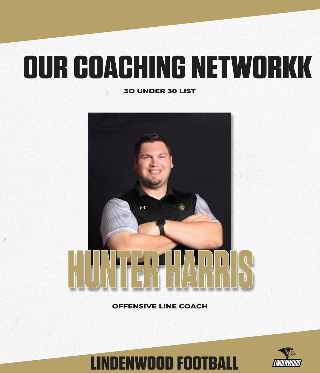 Lindenwood Athletics (@lu_lions) on Twitter photo It was announced on Monday that Hunter Harris (<a href="/Coach_HHarris/">Hunter Harris</a>) of the <a href="/LindenwoodFB/">Lindenwood Football</a> 🦁🏈 staff has earned a spot on the <a href="/OurCoachingNet/">Our Coaching Network | A Football Coach Community</a> 30 Under 30 List
📕 | tinyurl.com/8ruy5fcf
#NewLevel It was announced on Monday that Hunter Harris (<a href="/Coach_HHarris/">Hunter Harris</a>) of the <a href="/LindenwoodFB/">Lindenwood Football</a> 🦁🏈 staff has earned a spot on the <a href="/OurCoachingNet/">Our Coaching Network | A Football Coach Community</a> 30 Under 30 List
📕 | tinyurl.com/8ruy5fcf
#NewLevel