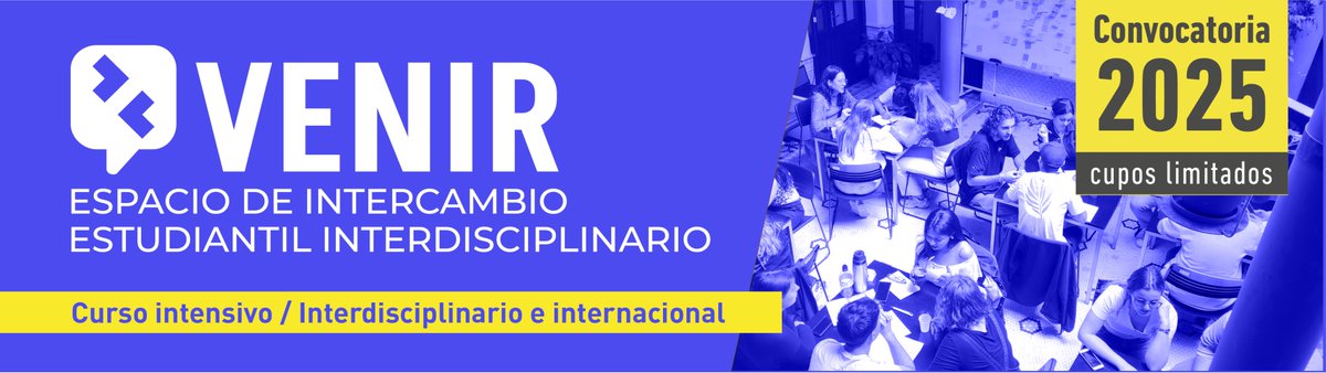 VENIR 2025 💬 - Espacio de Intercambio Estudiantil Interdisciplinario

ei.udelar.edu.uy/node/1362