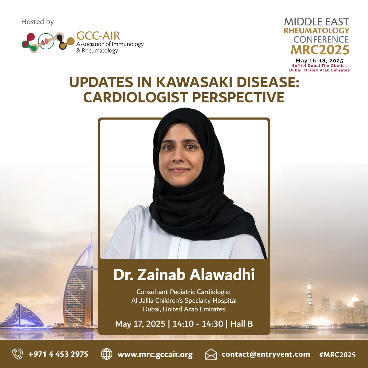 🔹 Dr. Zainab Alawadhi shares vital insights in “Updates in Kawasaki Disease: A Cardiologist’s Perspective.”

🗓 May 17, 2025 | 14:10 – 14:30
📍 Sofitel Dubai The Obelisk, Hall B

🔗Register now: mrc.gccair.org/register

#MRC2025 #PediatricRheumatology #MedicalConference #GCCAIR