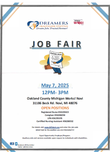 Dreamers Healthcare Staffing will be having a job fair with us May7th 12PM-3PM. #Jobfair #DreamersHealthcare #MIworks
