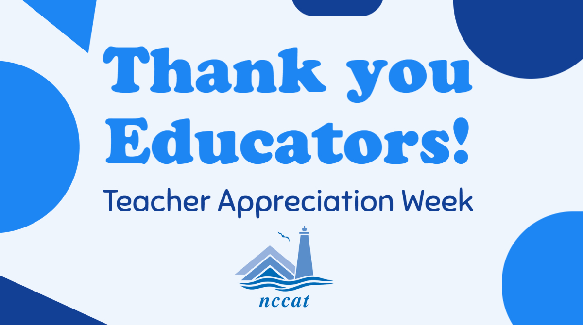 Happy Teacher Appreciation Week to the excellent teachers in North Carolina! We appreciate teachers every week here at NCCAT. Would you be interested in joining us for professional development? Please find out more at our website, nccat.org.