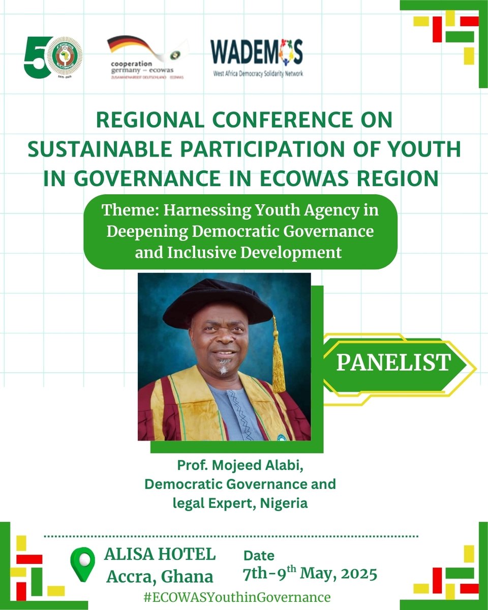 <a href="/ecowas_cedeao/">Ecowas - Cedeao</a> facilitates a Reg. Conf on Sustainable Participation of Youth in Governance in ECOWAS MS.

Meet our panelist <a href="/Mojeed62/">Prof Mojeed Alabi</a> 

#ECOWASYouthinGovernance

<a href="/ecowas_cedeao/">Ecowas - Cedeao</a> 
<a href="/WADEMOSnetwork/">WADEMOS Network</a> 
<a href="/GhanaMFA/">Ghana MFA</a> 
<a href="/IbrahimIdris_/">IBRAHIM IDRIS</a> 
<a href="/nnamdi_u/">Nnamdi u ozuruonye</a>