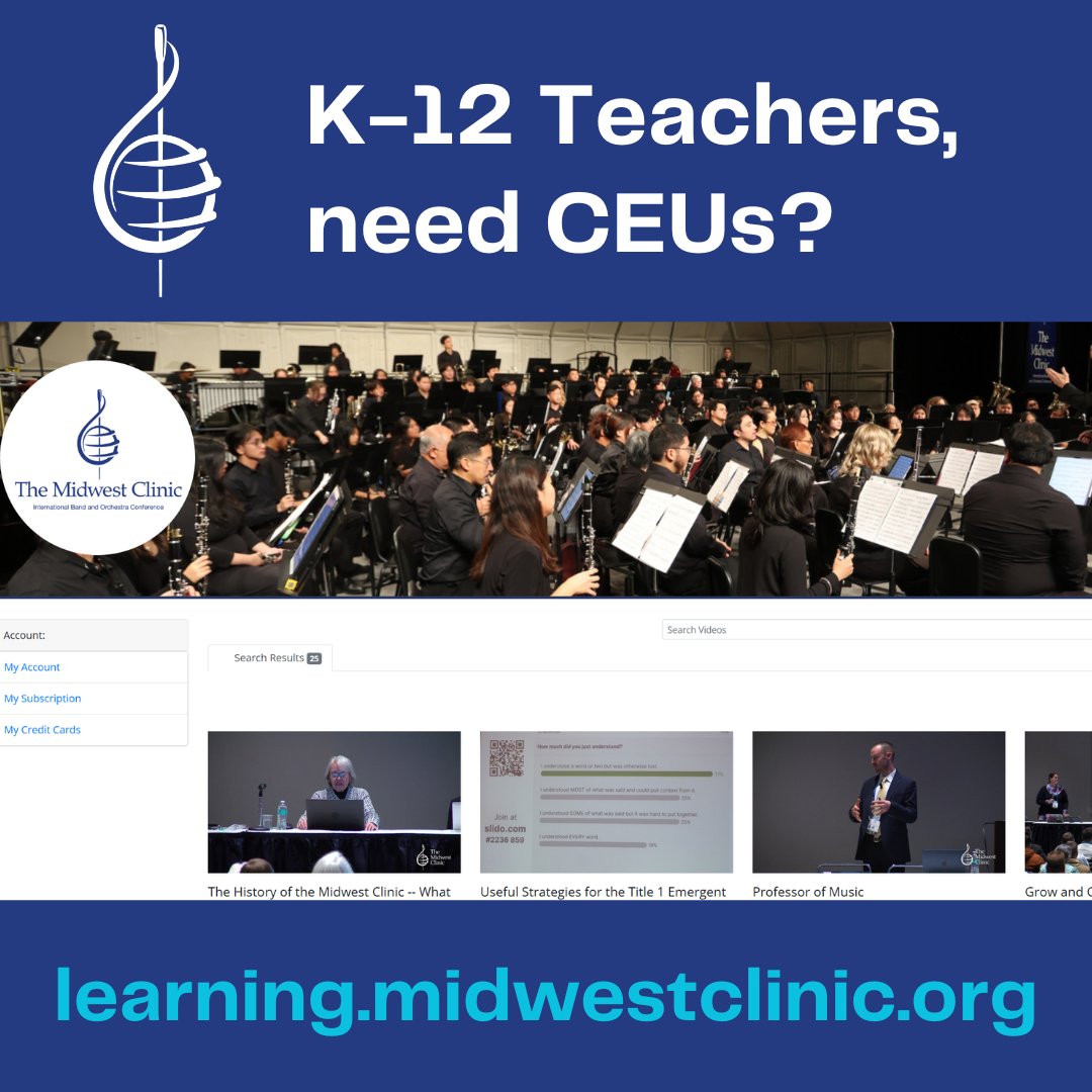 K-12 music teachers, do you need CEUs before the school year ends? Learn and earn credits at your convenience with our online portal, learning.midwestclinic.org, offering access to 20+ hours of music education content at a low cost. Details @ midwestclinic.org/learning.