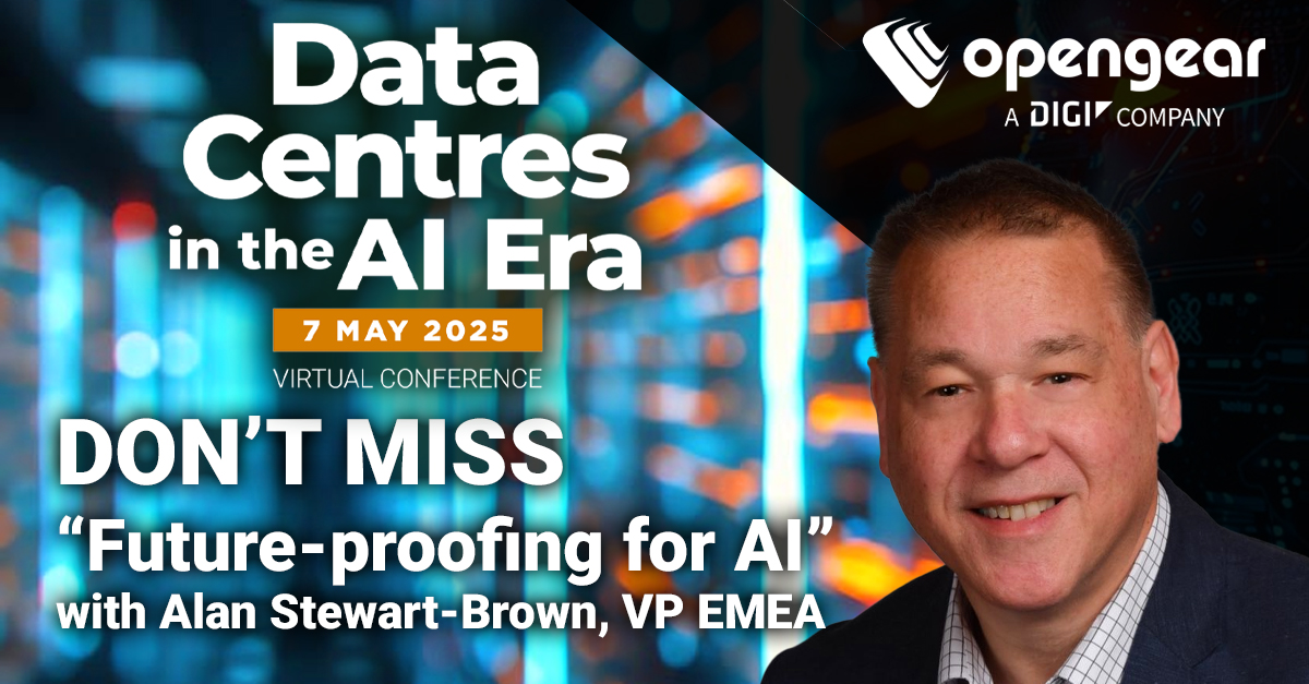 Opengear (@opengear) on Twitter photo Opengearâs Alan Stewart-Brown joins experts from <a href="/STLPartners/">STL Partners</a>, <a href="/Equinix/">Equinix, Inc.</a> & <a href="/KaoDataDC/">Kao Data</a> for a virtual panel on AI & the future of data centres.
Donât miss âFuture-Proofing for AIâ on May 7. Check out the full agenda & register to attend: critical-insight.co.uk Opengearâs Alan Stewart-Brown joins experts from <a href="/STLPartners/">STL Partners</a>, <a href="/Equinix/">Equinix, Inc.</a> & <a href="/KaoDataDC/">Kao Data</a> for a virtual panel on AI & the future of data centres.
Donât miss âFuture-Proofing for AIâ on May 7. Check out the full agenda & register to attend: critical-insight.co.uk