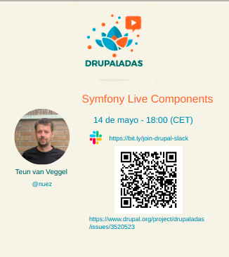 El próximo 14/05/25 <a href="/nuez_io/">Teun van Veggel</a>  compartirá sus conocimientos de Symfony Live Components con la comunidad de Drupal. Más información en la imagen o : drupal.org/project/drupal…