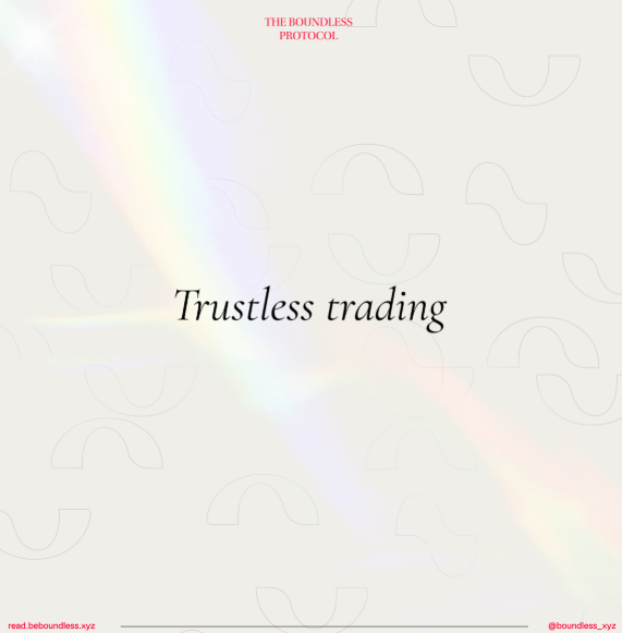 0xD3n's tweet photo. Trade without trust, thrive with truth @boundless_xyz https://t.co/fBapmnphtJ