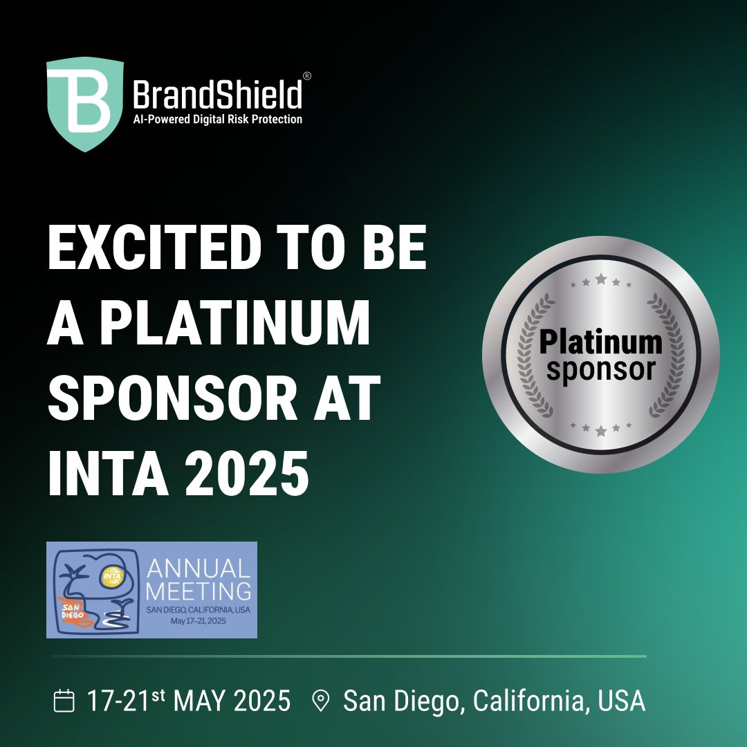 BrandShield is going to #INTA 2025!

With counterfeiters and online scammers posing bigger threats than ever, protecting your brand has never been more crucial. Come find us at booth #1102 to discuss ways in which we can help you. 
#INTA #BrandProtection #OnlineFraud