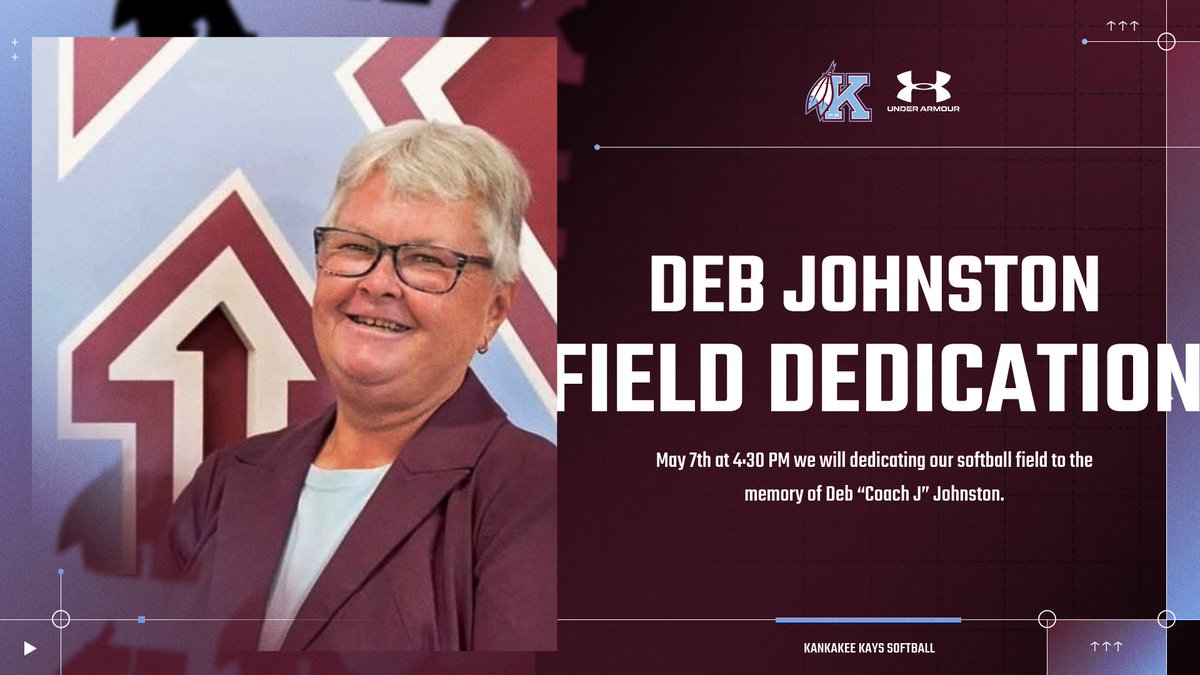 Please join us this Wednesday, May 7th, at 4:30 PM Kankakee School District will be dedicating our softball field to honor Deb "Coach J" Johnston.