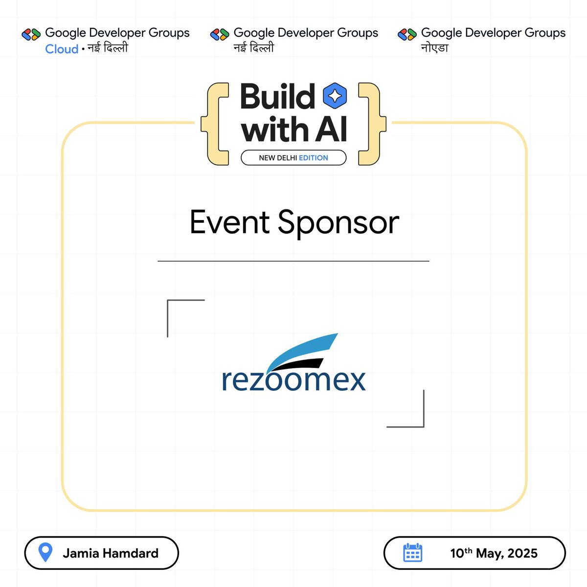 We're thrilled to have Rezoomex on board as a sponsor for Build with AI – New Delhi Edition! 🚀

Their support is helping us bring together developers, innovators, and AI enthusiasts under one roof to learn, build, and grow.

#BuildWithAI #GDGCloudNewDelhi #Rezoomex #GenAI