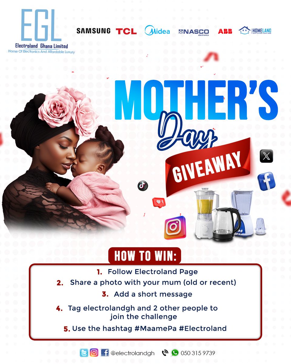ELECTROLANDGH's tweet photo. It’s time to celebrate the queens who raised us! 
Stand a chance to WIN a gift for Mum 

1 Lucky winner will be selected and announced on Friday, 9th March.

Let’s honour our mothers the Electroland way! 

#MothersDay2025 #MaamePa #Electroland #Giveaway https://t.co/cYWSPqShH3