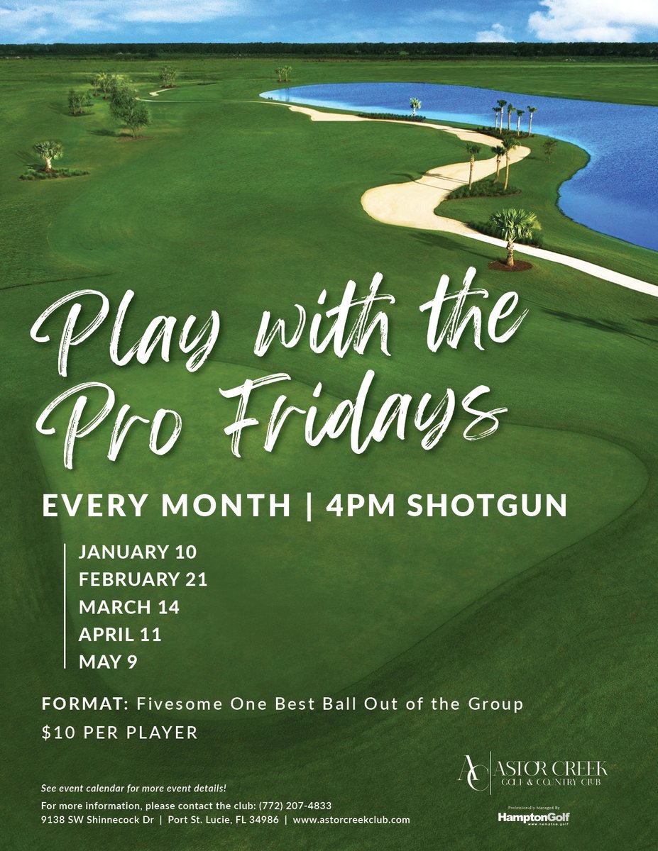 Play with the Pros 🏌️
Friday, May 9 | 4PM Shotgun

FORMAT: Fivesome One Best Ball Out of the Group
$10 PER PLAYER

𝘚𝘦𝘦 𝘦𝘷𝘦𝘯𝘵 𝘤𝘢𝘭𝘦𝘯𝘥𝘢𝘳 𝘧𝘰𝘳 𝘮𝘰𝘳𝘦 𝘦𝘷𝘦𝘯𝘵 𝘥𝘦𝘵𝘢𝘪𝘭𝘴! For more information, please contact the club: (772) 207-4833