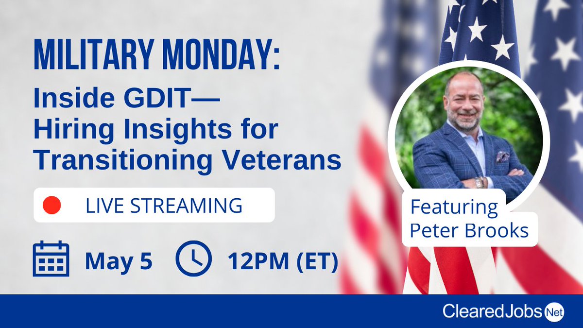 Join us TODAY 5/5 at noon ET for a special #MilitaryMonday Livestream with Peter Brooks of <a href="/GDIT/">General Dynamics Information Technology</a> who will share insights on navigating the hiring process at GDIT, why the company is a strong fit for #Veterans &amp; more. Set a reminder: linkedin.com/feed/update/ur…