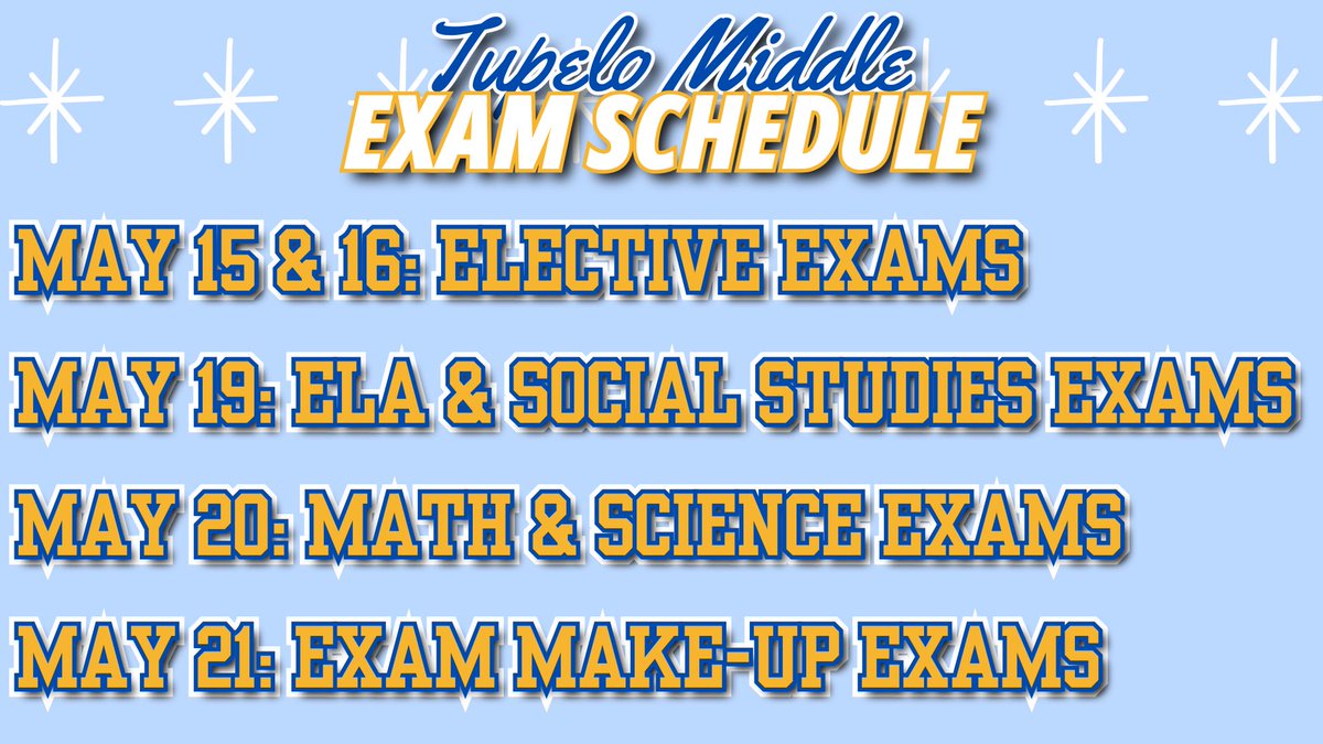 TupeloMiddle's tweet image. Exam Season is upon us!! The TMS Exam Schedule is as follows: