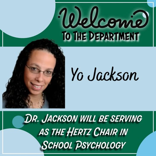 The Tulane University Department of Psychology is pleased to announce that Dr. Yo Jackson will be joining us next fall. Dr. Jackson will be serving as the Hertz Chair in School Psychology.