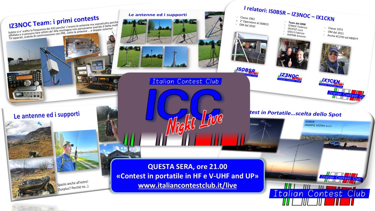📡 Stasera alle 21 a ICC Night Live si parla di Contest in Portatile!
HF, VHF &amp; UP: a dopo in diretta 💥
Con IS0BSR, IX1CKN (yes, that's me 😎), Team IZ3NOC
🔴 Live: FB (facebook.com/italiancontest…), YT (youtube.com/channel/UC99FQ…), ICC (italiancontestclub.it/live/)

#HamRadio #radioamatori