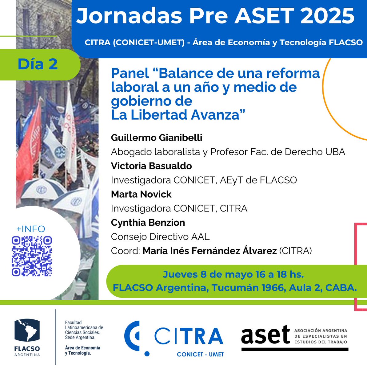 👉Jornadas Pre ASET - CITRA, CONICET/UMET - AEyT FLACSO. “Las/os trabajadoras/es y sus organizaciones en tiempos de políticas neoconservadoras”.
📅Jueves 8 de mayo – Día 2 – FLACSO
🔗 Inscripción: forms.gle/bAUNGmpXcxCroG…
🗓 Programa completo:citra.org.ar/wp-content/upl…