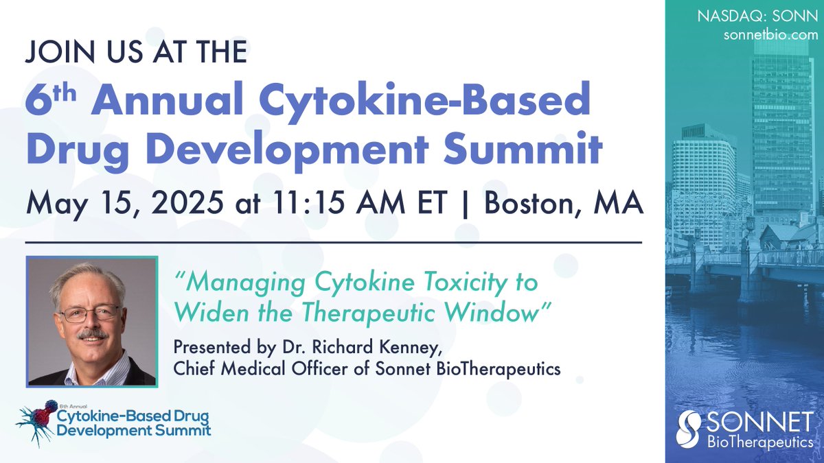 SonnetBio's tweet image. 6th Annual Cytokine-Based Drug Development Summit
Boston, MA

Dr. Kenney, CMO of $SONN, will present strategies to reduce toxicity and improve efficacy in: “Managing Toxicity Caused by the Overexpression of Cytokines to Widen the Therapeutic Window”
Thursday, May 15 | 11:15 AM ET