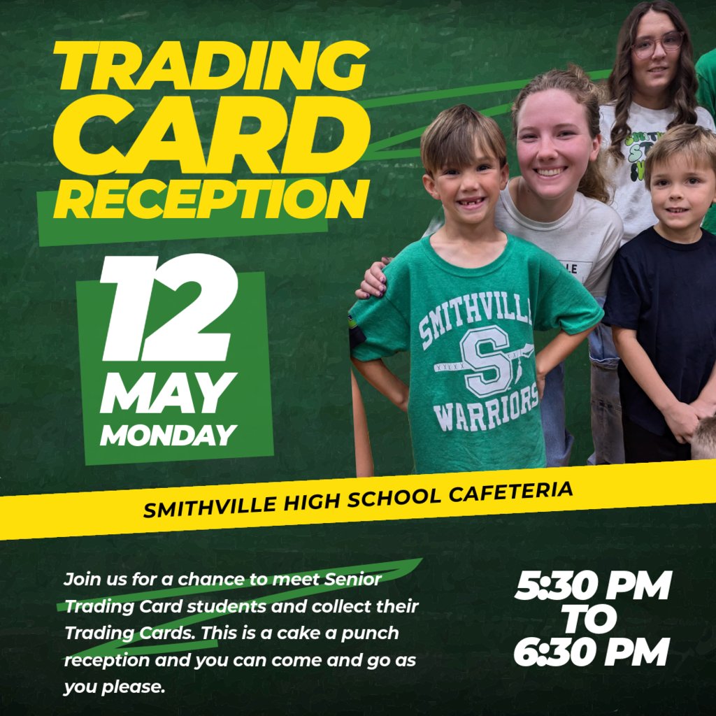 🎉 Calling All Elementary Students! 🎉
Join us for the All Star Trading Card Reception on Monday, May 12 from 5:30–6:30pm in the Smithville High School Cafeteria! This is your chance to meet this year’s Trading Card Seniors.