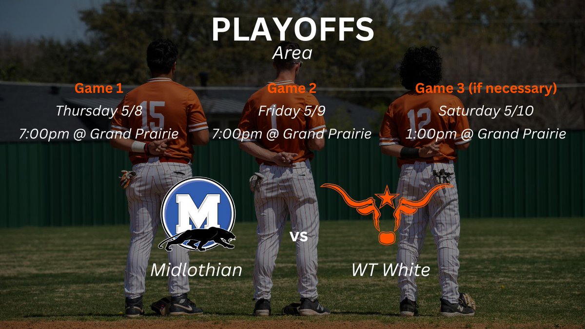 PLAYOFFS
Area Round 
WT White vs <a href="/MHSPantherBBall/">MHS Panther Baseball</a> 

The series starts Thursday at 7:00pm. All games at Grand Prairie HS.

#FIGHT

<a href="/WTWHighSchool/">WT White High School</a> <a href="/WTWLonghorns/">W.T. White Longhorns Athletics</a> @ClubWTW <a href="/dallasathletics/">Dallas ISD Athletics</a>