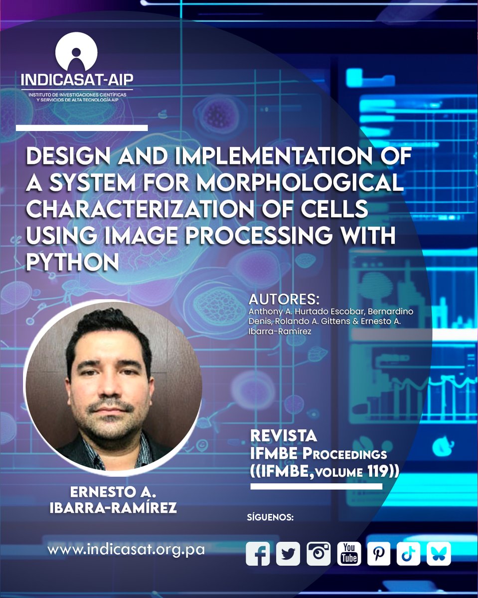 indicasat's tweet image. 📢 ¡Nueva publicación científica desde INDICASAT-AIP! Se presenta un sistema con Python para analizar cultivos celulares, tan preciso como ImageJ, pero automatizado y con interfaz gráfica. Un avance para medicina regenerativa.
🔗 doi.org/10.1007/978-3-…