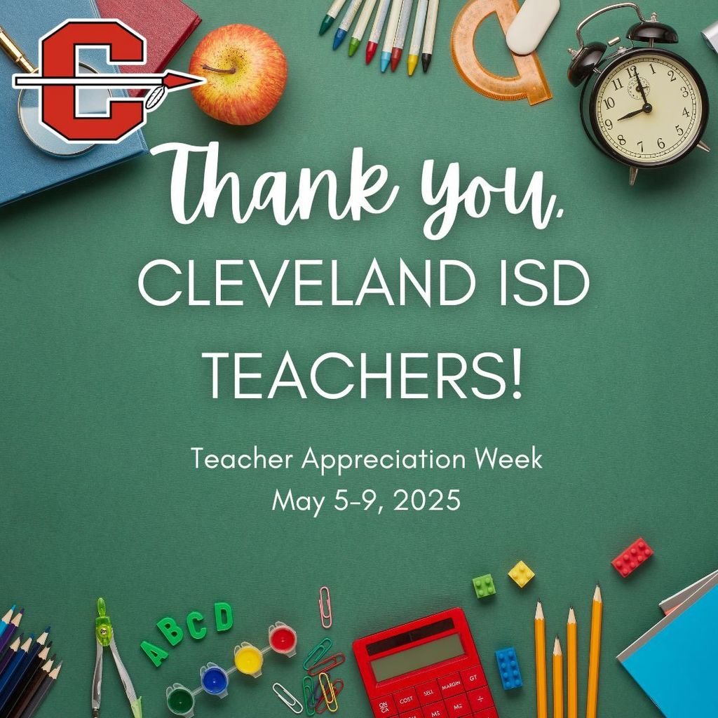 👏 Thank you, Cleveland ISD teachers! 🍎
We celebrate YOU during Teacher Appreciation Week, May 5–9, 2025! Your passion, heart, and hard work make all the difference. 💙🧡 #ThankATeacher #ClevelandISD #TeacherAppreciationWeek