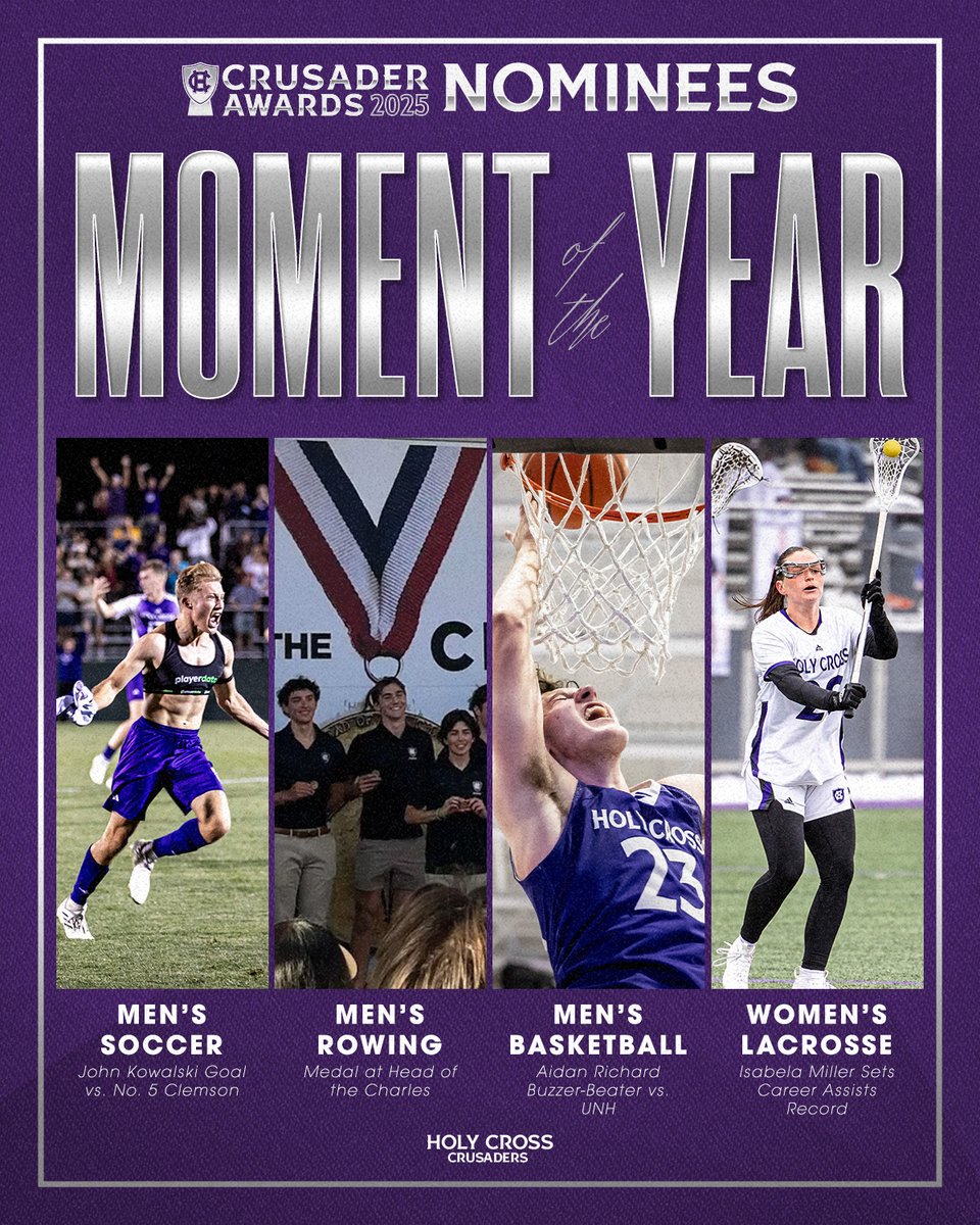 Holy Cross Athletics (@goholycross) on Twitter photo <a href="/HCrossWBB/">Holy Cross Women's Basketball</a> <a href="/HCrossTFXC/">Holy Cross T&F & XC</a> <a href="/HCrossWHockey/">Holy Cross Women's Hockey</a> <a href="/HCrossFH/">Holy Cross FH</a> <a href="/HCrossWRowing/">Holy Cross W. Rowing</a> <a href="/HCrossFB/">Holy Cross Football</a> <a href="/HCrossMTennis/">Holy Cross Men's Tennis</a> <a href="/HCrossBaseball/">Holy Cross Baseball</a> <a href="/HCrossMHockey/">Holy Cross M. Hockey</a> <a href="/HCrossWLAX/">Holy Cross Women's Lacrosse</a> <a href="/HCrossMGolf/">Holy Cross Menβs Golf</a> <a href="/HCrossWSoccer/">Holy Cross W. Soccer</a> <a href="/HCrossMLAX/">Holy Cross Men's Lacrosse</a> <a href="/HCrossVB/">Holy Cross Volleyball</a> <a href="/HCrossMRowing/">Holy Cross M. Rowing</a> These are the finalists for Moment of the Year!
β @hcrossmsoccer | John Kowalski Goal vs. No. 5 Clemson
β @hcrossmrowing | Medal at Head of the Charles
β @hcrossmbb | Aidan Richard Buzzer-Beater vs. UNH
β @hcrosswlax | Isabela Miller Sets Career Assists Record
#GoCrossGo <a href="/HCrossWBB/">Holy Cross Women's Basketball</a> <a href="/HCrossTFXC/">Holy Cross T&F & XC</a> <a href="/HCrossWHockey/">Holy Cross Women's Hockey</a> <a href="/HCrossFH/">Holy Cross FH</a> <a href="/HCrossWRowing/">Holy Cross W. Rowing</a> <a href="/HCrossFB/">Holy Cross Football</a> <a href="/HCrossMTennis/">Holy Cross Men's Tennis</a> <a href="/HCrossBaseball/">Holy Cross Baseball</a> <a href="/HCrossMHockey/">Holy Cross M. Hockey</a> <a href="/HCrossWLAX/">Holy Cross Women's Lacrosse</a> <a href="/HCrossMGolf/">Holy Cross Menβs Golf</a> <a href="/HCrossWSoccer/">Holy Cross W. Soccer</a> <a href="/HCrossMLAX/">Holy Cross Men's Lacrosse</a> <a href="/HCrossVB/">Holy Cross Volleyball</a> <a href="/HCrossMRowing/">Holy Cross M. Rowing</a> These are the finalists for Moment of the Year!
β @hcrossmsoccer | John Kowalski Goal vs. No. 5 Clemson
β @hcrossmrowing | Medal at Head of the Charles
β @hcrossmbb | Aidan Richard Buzzer-Beater vs. UNH
β @hcrosswlax | Isabela Miller Sets Career Assists Record
#GoCrossGo
