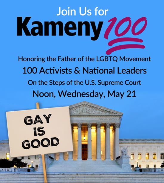 Be a Part of History at the Supreme Court!

Join Equality Forum and partner organizations for a historic commemoration of the 100th birthday of Frank Kameny, the founder of the LGBT civil right movement. On the steps of the U.S. Supreme Court, 100 volunteers will raise candles in