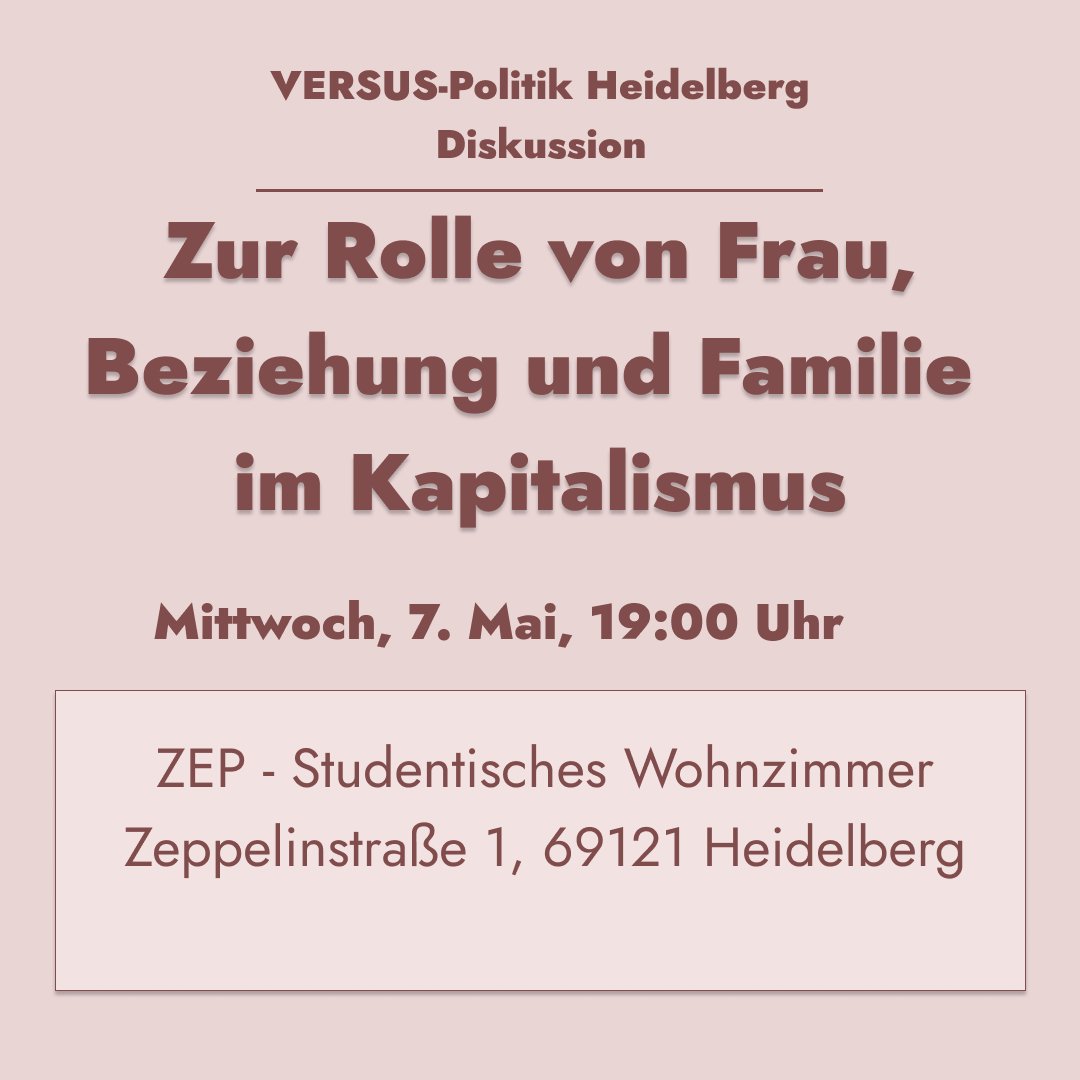 Diesen Mittwoch diskutieren wir in Heidelberg über die Rolle der Frau, Beziehung und Familie im Kapitalismus. Komm vorbei, diskutiere mit.
