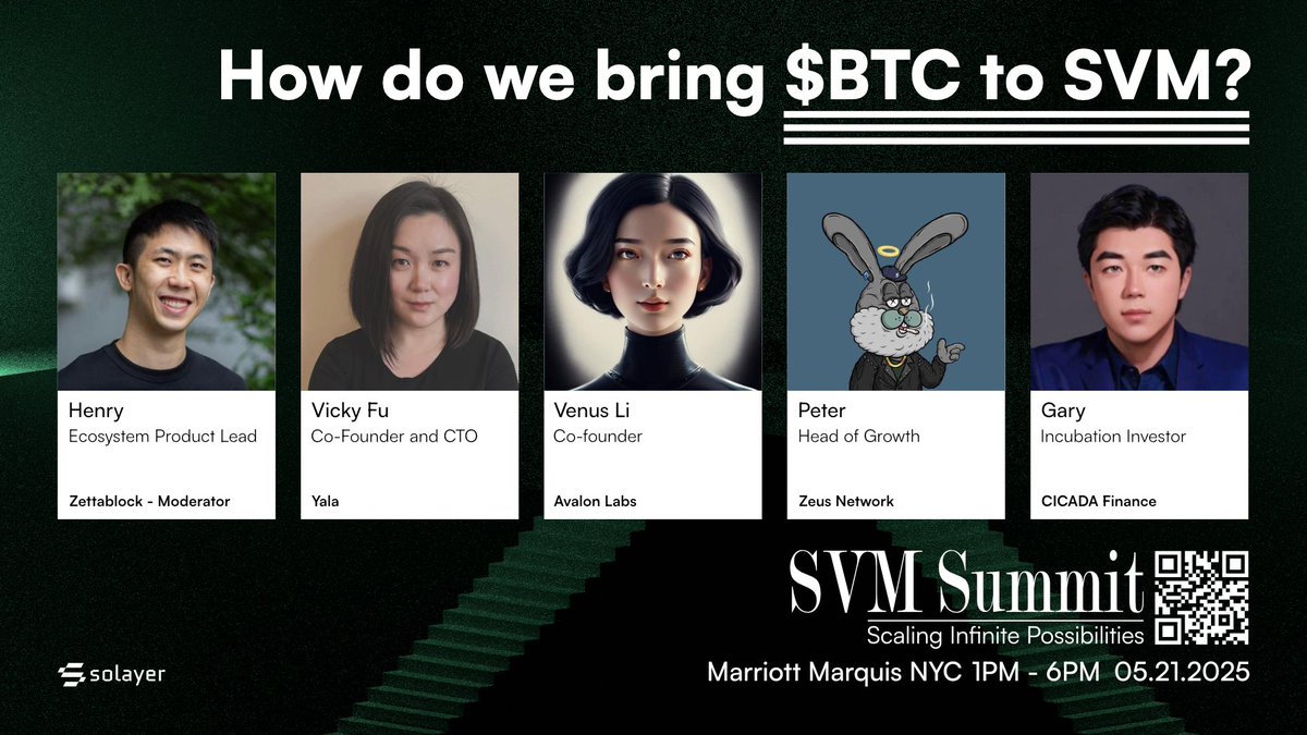 Solayer (@solayer_labs) on Twitter photo “BTC can’t DeFi”, “Solana’s not for Bitcoin” ...Watch this panel prove both wrong.
Featuring <a href="/VickyXAI/">Vicky Fu</a> | <a href="/yalaorg/">Yala</a>, <a href="/0xvebb/">0xVE AvalonLabs 🎩🔮</a> | <a href="/avalonfinance_/">Avalon Labs 🎩🔮</a>, <a href="/themoonmanP/">moonman.zeus 🟧⛈️🟣</a> | <a href="/ZeusNetworkHQ/">Zeus Network (EPOCH 8)</a>, <a href="/Gary_Yang/">Gary Yang</a> | <a href="/CicadaFinance/">Cicada</a>
Moderated by <a href="/Henryleemr/">Henry Lee</a> from <a href="/ZettaBlockHQ/">ZettaBlock</a>
NYC | May 21 @ Marriott Marquis “BTC can’t DeFi”, “Solana’s not for Bitcoin” ...Watch this panel prove both wrong.
Featuring <a href="/VickyXAI/">Vicky Fu</a> | <a href="/yalaorg/">Yala</a>, <a href="/0xvebb/">0xVE AvalonLabs 🎩🔮</a> | <a href="/avalonfinance_/">Avalon Labs 🎩🔮</a>, <a href="/themoonmanP/">moonman.zeus 🟧⛈️🟣</a> | <a href="/ZeusNetworkHQ/">Zeus Network (EPOCH 8)</a>, <a href="/Gary_Yang/">Gary Yang</a> | <a href="/CicadaFinance/">Cicada</a>
Moderated by <a href="/Henryleemr/">Henry Lee</a> from <a href="/ZettaBlockHQ/">ZettaBlock</a>
NYC | May 21 @ Marriott Marquis
