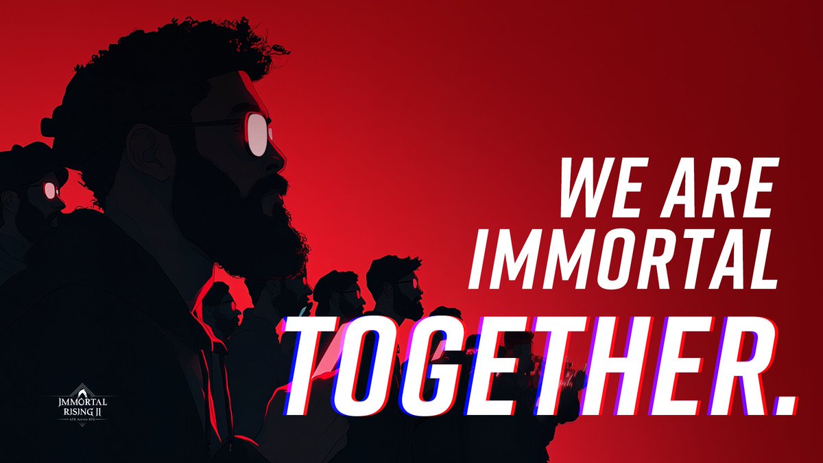 Every tap. Every grind. Every late night.

Never alone.

We're Immortal — together. 💪 #ImmortalRising2