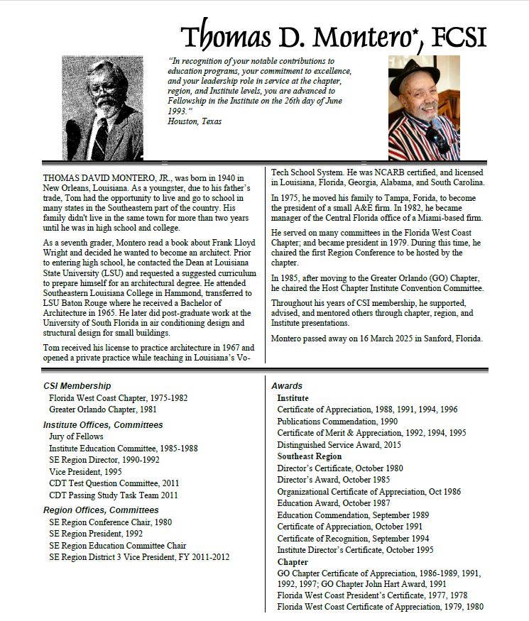 The CSI College of Fellows regrets to report that Thomas D. Montero, FCSI, Class of 1993, passed away on 16 March 2025.