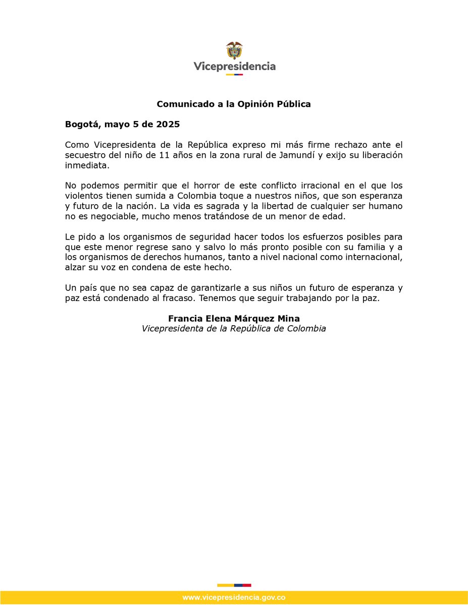 Vicepresidencia Colombia (@vicecolombia) on Twitter photo #ComunicadoDePrensa 🗞️ | Nuestra Vicepresidenta de la República, <a href="/FranciaMarquezM/">Francia Márquez Mina</a>, expresa su firme rechazo ante el secuestro del niño de 11 años en la zona rural de Jamundí y exijo su liberación inmediata. #ComunicadoDePrensa 🗞️ | Nuestra Vicepresidenta de la República, <a href="/FranciaMarquezM/">Francia Márquez Mina</a>, expresa su firme rechazo ante el secuestro del niño de 11 años en la zona rural de Jamundí y exijo su liberación inmediata.