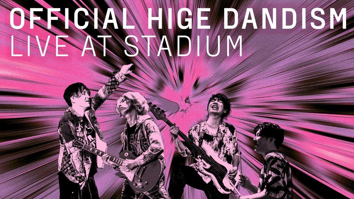 OFFICIAL HIGE DANDISM LIVE at STADIUM 2025 機材席解放販売(先着