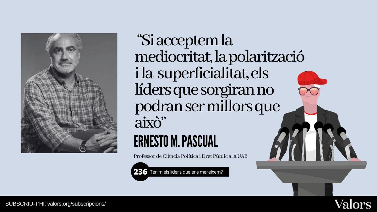 Revista Valors. Filosofia de l'actualitat. (@revistavalors) on Twitter photo El professor de Ciència Política i Dret Públic de la <a href="/UABBarcelona/">Universitat Autònoma de Barcelona</a>, i doctor internacional en Ciència Política, Polítiques Públiques i Relacions Internacionals, <a href="/ERPAS/">Ernesto M. Pascual</a>, analitza la situació política actual al seu article de #Valors236 El professor de Ciència Política i Dret Públic de la <a href="/UABBarcelona/">Universitat Autònoma de Barcelona</a>, i doctor internacional en Ciència Política, Polítiques Públiques i Relacions Internacionals, <a href="/ERPAS/">Ernesto M. Pascual</a>, analitza la situació política actual al seu article de #Valors236
