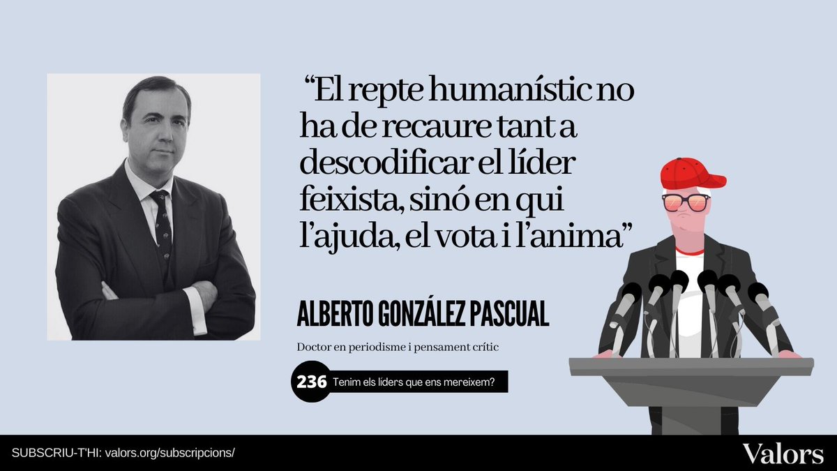 Revista Valors. Filosofia de l'actualitat. (@revistavalors) on Twitter photo Per la seva banda, <a href="/agonzalezpas/">Alberto González Pascual</a>, autor del llibre 'Los nuevos fascismos. Manipular el resentimiento' (<a href="/AlmuzaraLibros/">Almuzaralibros</a>), tracte la desublimació del ciutadà en el líder feixista al seu article del #Monogràfic, #TenimElsLídersQueEnsMereixem? Per la seva banda, <a href="/agonzalezpas/">Alberto González Pascual</a>, autor del llibre 'Los nuevos fascismos. Manipular el resentimiento' (<a href="/AlmuzaraLibros/">Almuzaralibros</a>), tracte la desublimació del ciutadà en el líder feixista al seu article del #Monogràfic, #TenimElsLídersQueEnsMereixem?