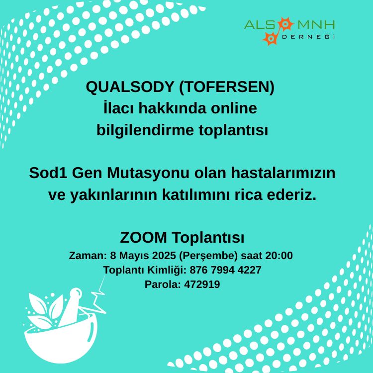 #Tofersen etken maddeli #Qualsody ilacı hakkındaki yeni gelişmeler ışığında #Sod1 Gen Mutasyonu bulunan hastalarımızı bilgilendirmek amacıyla bu Perşembe günü online bir toplantı yapılacaktır.
<a href="/drmemisoglu/">Prof. Dr. Kemal Memişoğlu</a> <a href="/sgksosyalmedya/">SGK</a> <a href="/tcbestepe/">T.C. Cumhurbaşkanlığı</a> <a href="/titckgovtr/">TİTCK</a>