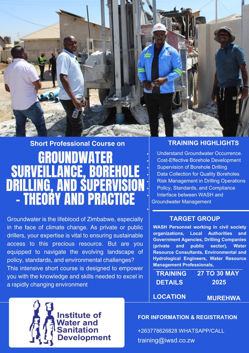 💧 Drill smarter, manage better! Join the Groundwater Surveillance &amp; Borehole Supervision Training Course, 27–30 May 2025 in Murehwa. Master climate-resilient drilling, policy compliance &amp; groundwater monitoring. For drillers, NGOs, govt &amp; regulators #WaterSecurity #Groundwater