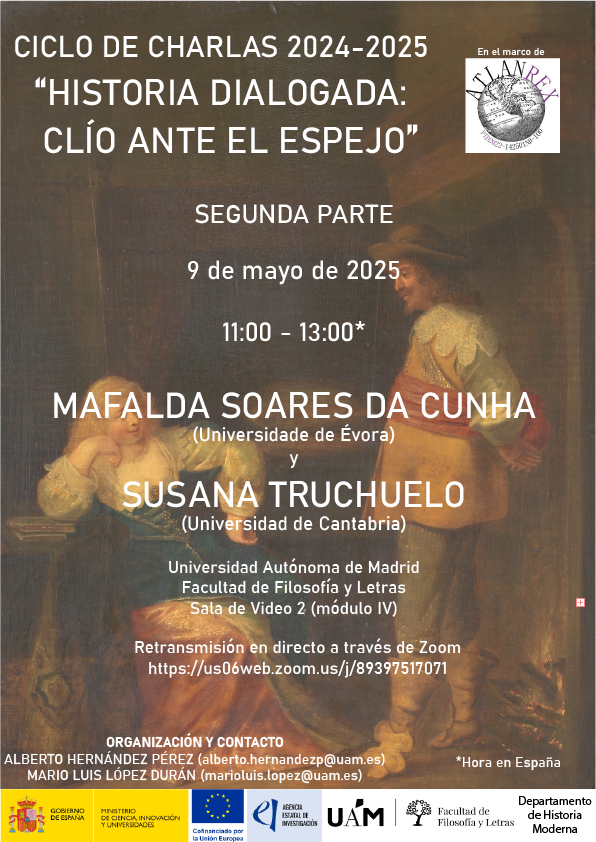 mllopezduran's tweet image. ¡Volvemos! Viernes 9 y lunes 12 de mayo de 2025, nuevas sesiones del ciclo de charlas &quot;Historia dialogada: Clío ante el espejo&quot;.
El 9, sesión conjunta con Mafalda Soares da Cunha y Susana Truchuelo. 
El 12, con Thomas Glesener.
Información y más ⬇️