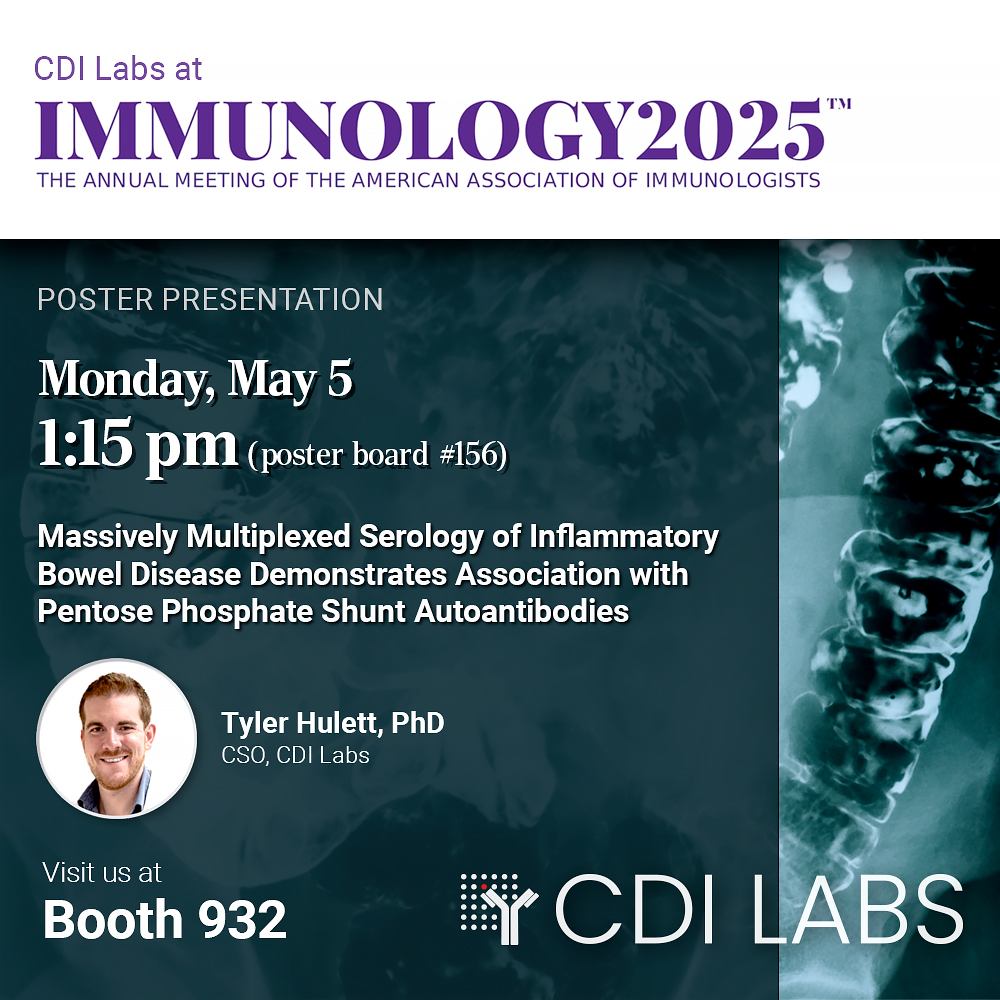 If you're attending #AAI2025 / #IMMUNOLOGY2025 in Honolulu, don’t miss the opportunity to join an engaging poster session today, Monday, May 5, at 1:15 PM HST. Tyler Hulett, PhD, CSO at CDI Labs, will be presenting his poster titled, "Massively Multiplexed Serology of