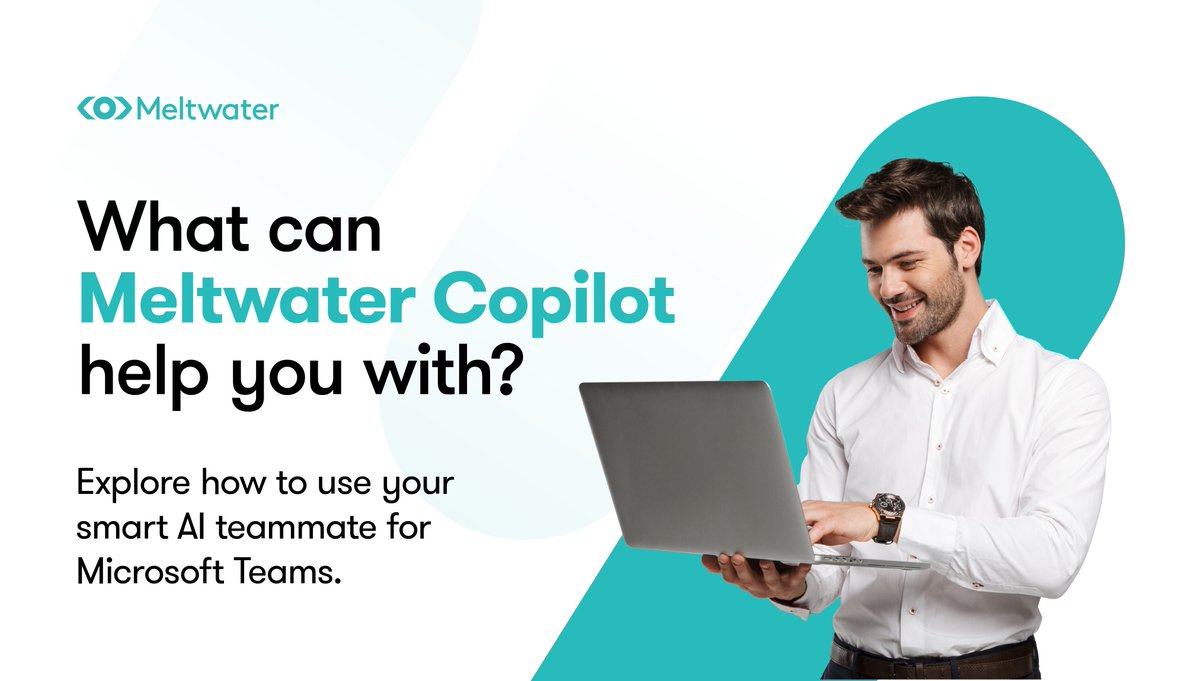 Boost your productivity with Meltwater Copilot for Microsoft Teams 🤝

👉 Save time: Get insights via natural language queries
👉 Better outcomes: Extract data &amp; uncover trends effortlessly
👉 Enhanced collaboration: Empower your team with Microsoft Teams

bit.ly/3SkxBVX