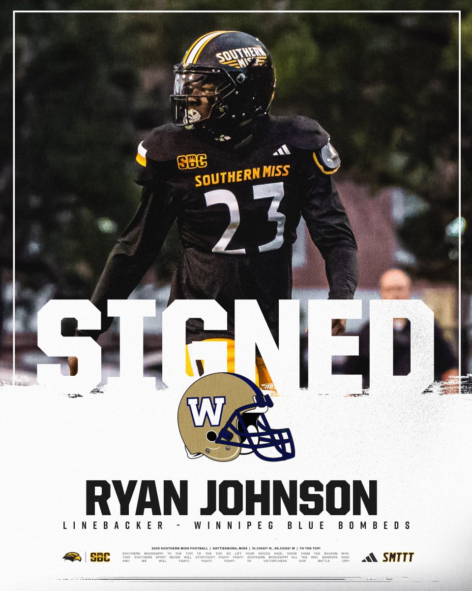 Southern Miss Football (@southernmissfb) on Twitter photo Headed 𝗡𝗢𝗥𝗧𝗛 to Winnipeg 🇨🇦
➡️ Ryan Johnson
🏈 <a href="/Wpg_BlueBombers/">Winnipeg Blue Bombers</a>
#FlipTheScript | #SMTTT Headed 𝗡𝗢𝗥𝗧𝗛 to Winnipeg 🇨🇦
➡️ Ryan Johnson
🏈 <a href="/Wpg_BlueBombers/">Winnipeg Blue Bombers</a>
#FlipTheScript | #SMTTT